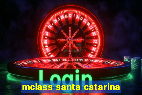 mclass santa catarina